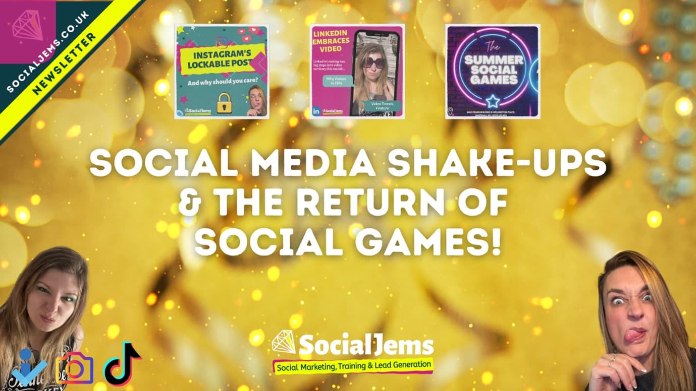 Social media shake-ups & the return of social games!