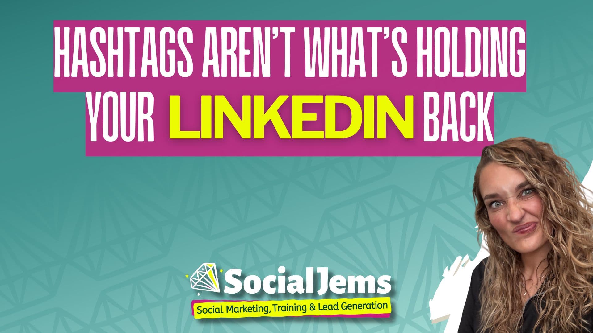 Hashtags Aren’t What’s Holding Your LinkedIn Back